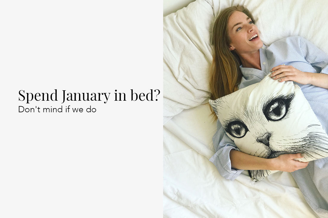 Spend January in Bed